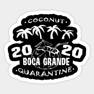 Coconut Quarantine - Boca Grande Sticker